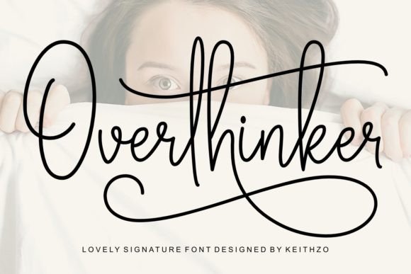Overthinker Font: Elevate Your Digital Campaigns with Sophisticated Typography